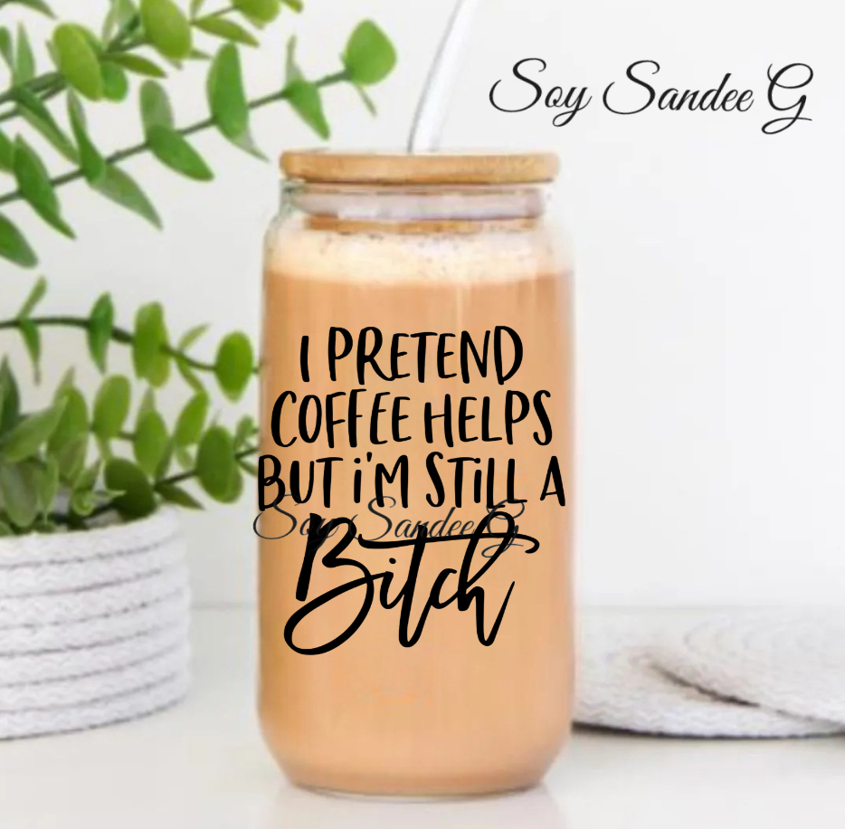 I Pretend Coffee Helps - UVDTF Decal for cups/hard surfaces sticker