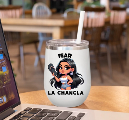 Fear la Chancla - UVDTF Decal for Cups/Hard Surfaces