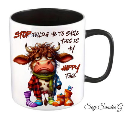 Stop Telling Me to Smile - UVDTF Decal for cups/hard surfaces