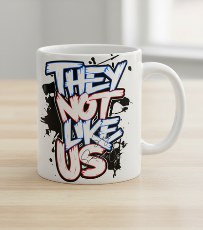 They Not Like Us - UVDTF Decal for cups/hard surfaces sticker