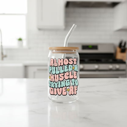 Almost Pulled A Muscle - UVDTF Decal for cups/hard surfaces sticker
