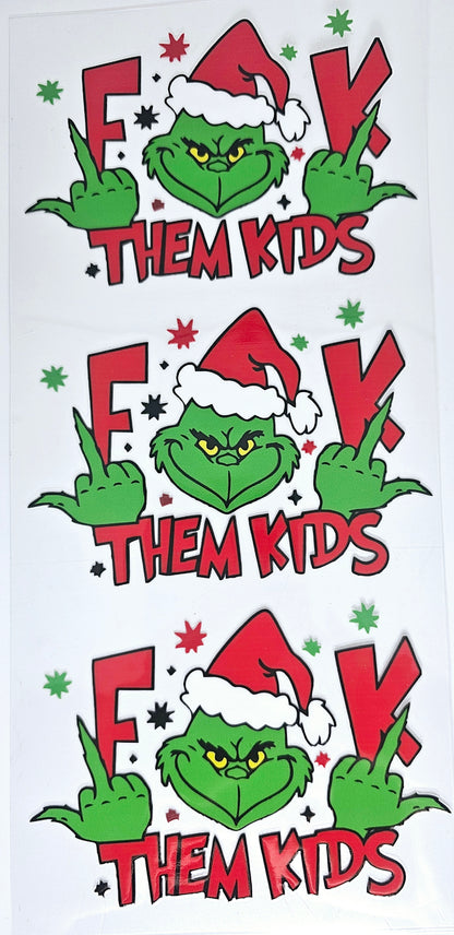 F Them Kids - UVDTF wrap for cups/hard surfaces sticker