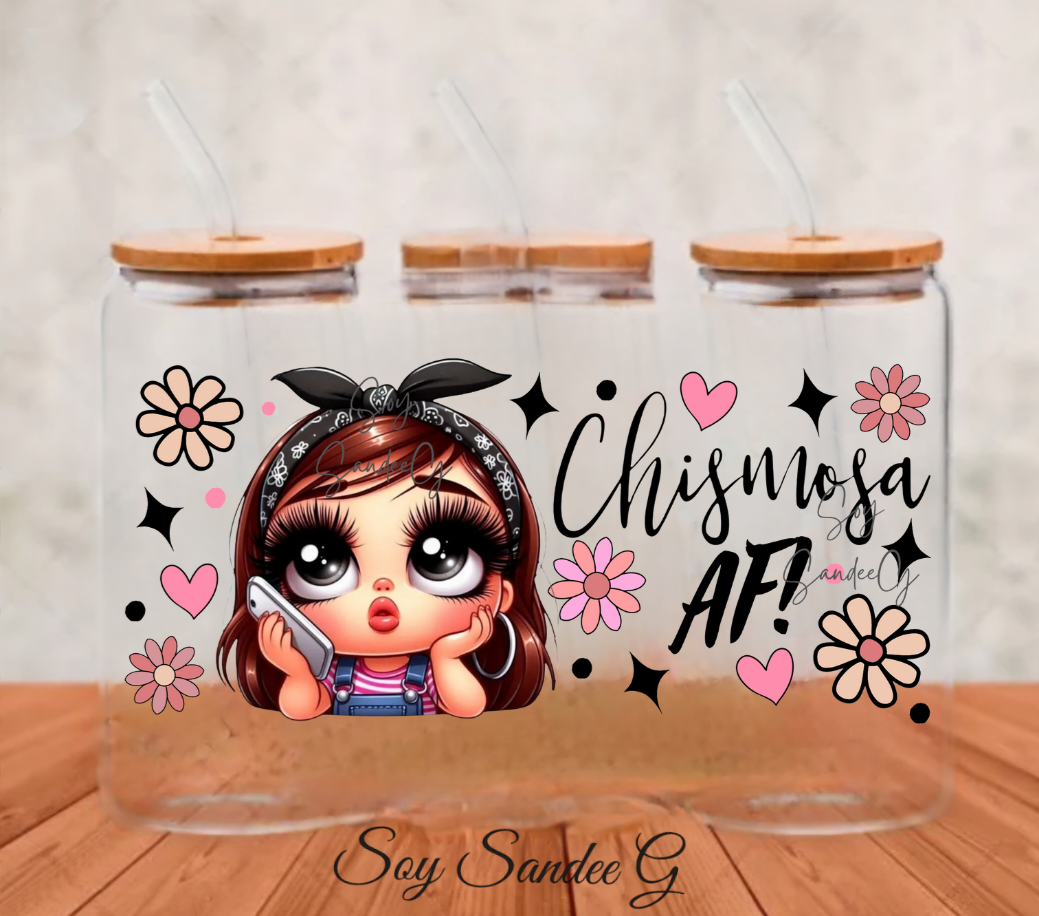 Chismosa AF! - UVDTF Wrap for cups/hard surfaces sticker