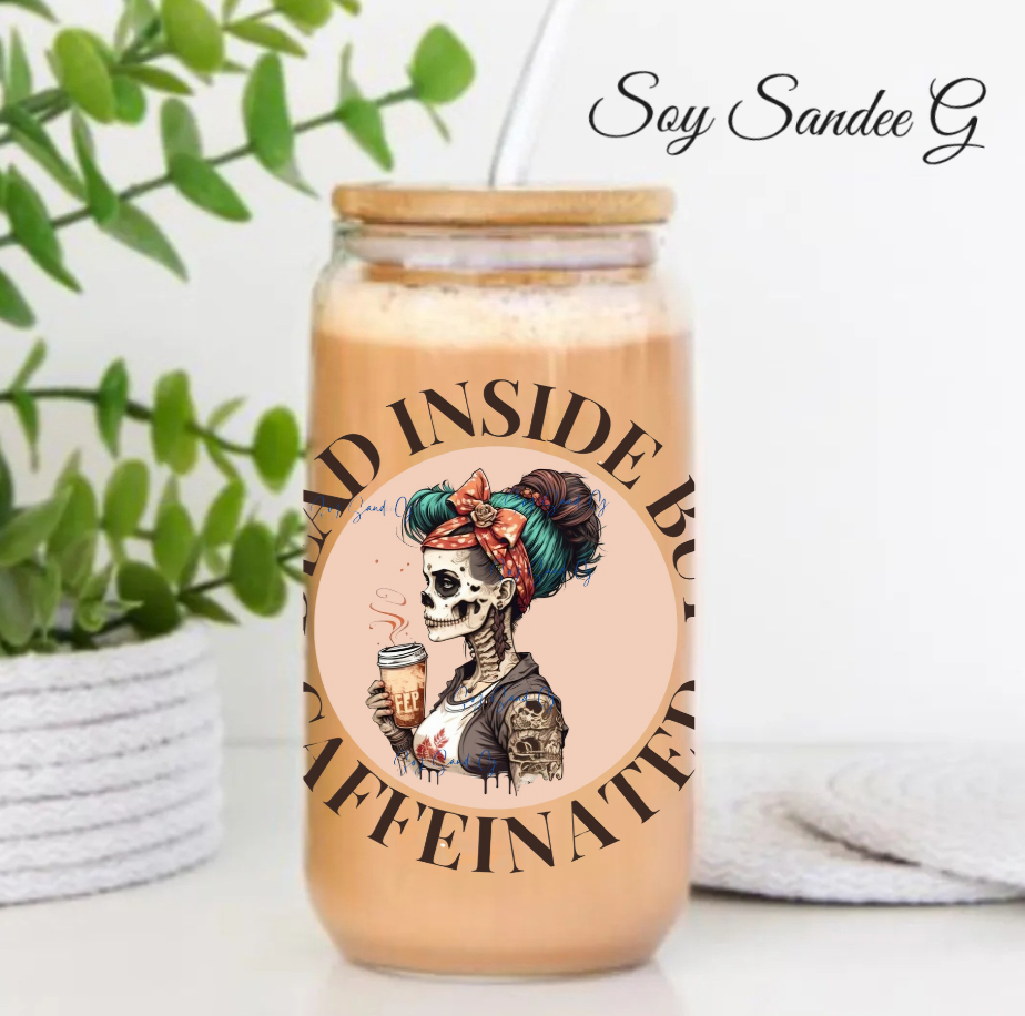 Dead Inside but Caffeinated - UVDTF Decal for cups/hard surfaces sticker