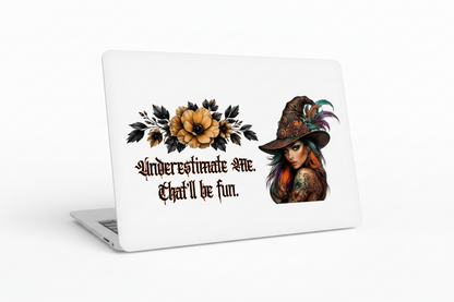 Underestimate Me - UVDTF Wrap for cups/hard surfaces sticker