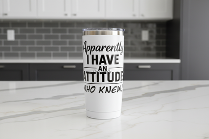 Apparently I Have An Attitude... - UVDTF Decal for cups/hard surfaces sticker