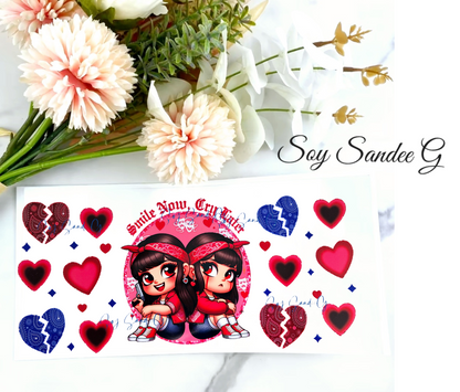 Sonríe ahora, llora después, envoltura UVDTF