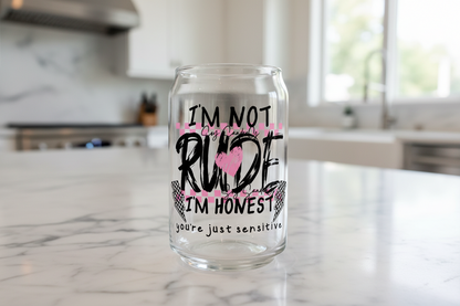 I'm Not Rude - UVDTF Decal for cups/hard surfaces sticker
