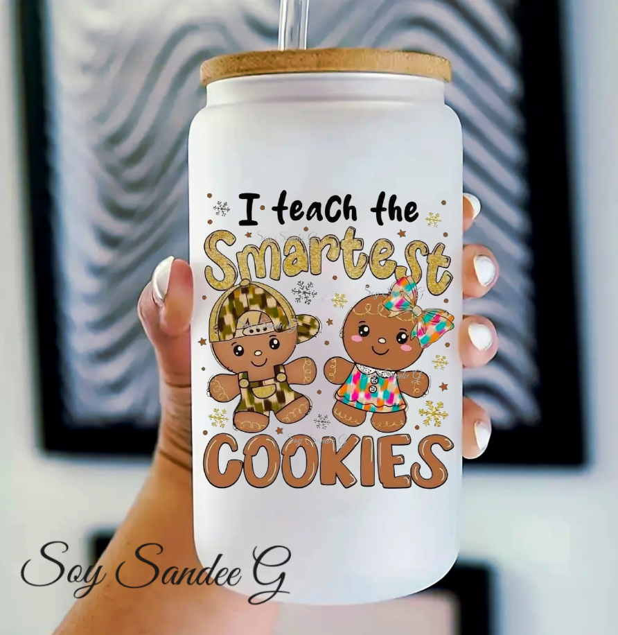 I Teach the Smartest Cookies - UVDTF Decal for cups/hard surfaces sticker