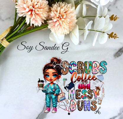 Scrubs, Coffee & Messy Buns - UVDTF Decal for cups/hard surfaces sticker