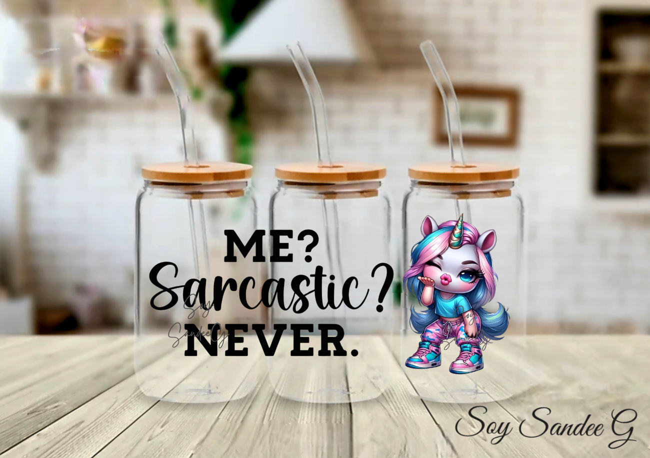 Me Sarcastic? Never Unicorn - UVDTF Wrap for cups/hard surfaces sticker