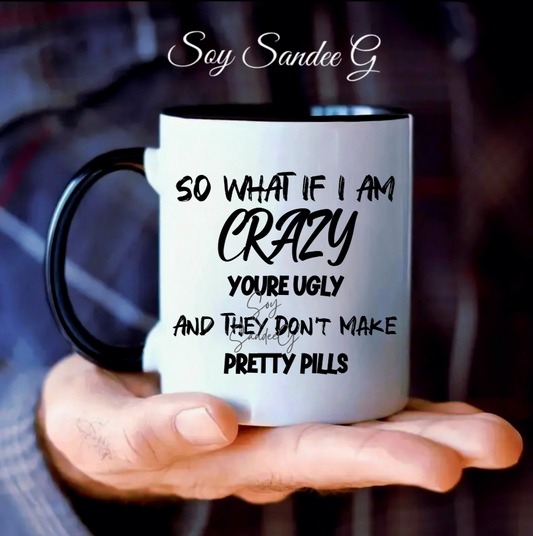 So What If I'm Crazy - UVDTF Decal for cups/hard surfaces sticker
