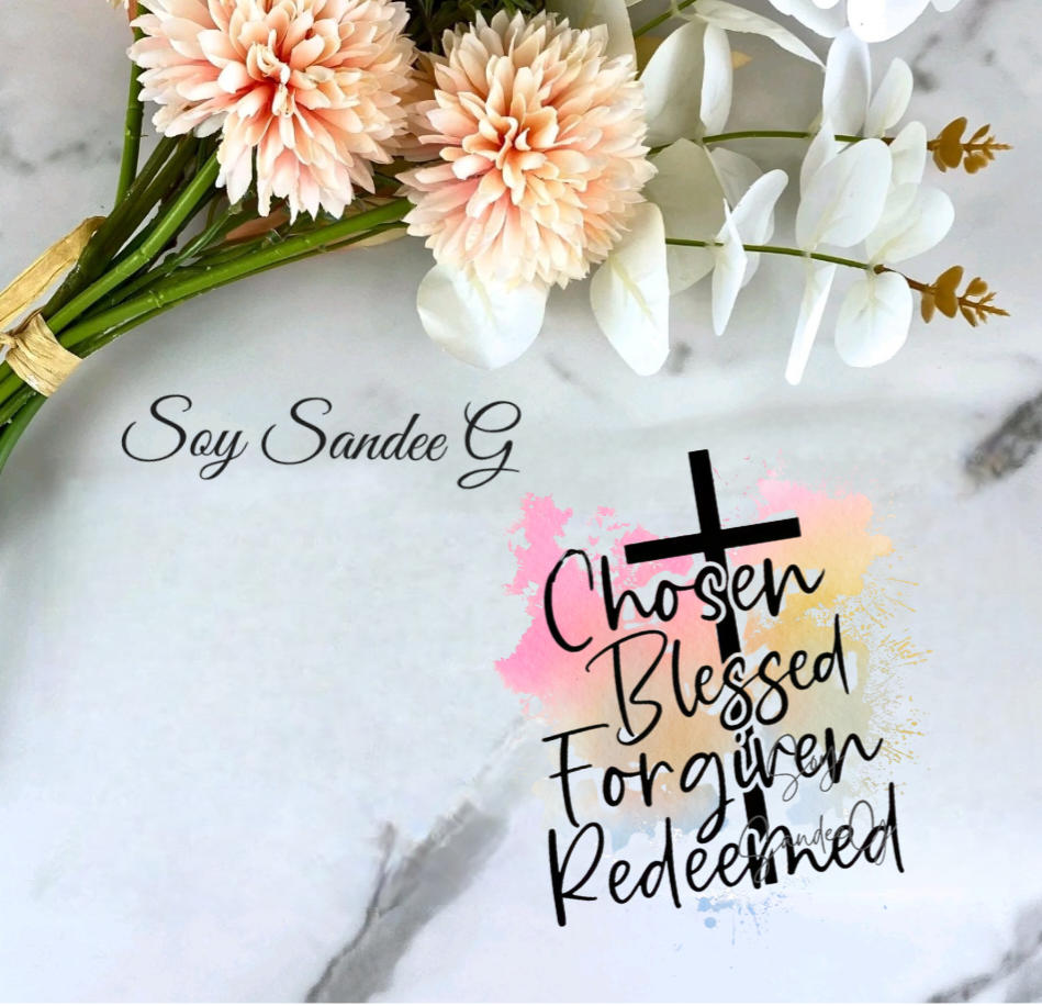 Chosen, Blessed, Forgiven, Redeemed - UVDTF Decal for cups/hard surfaces sticker