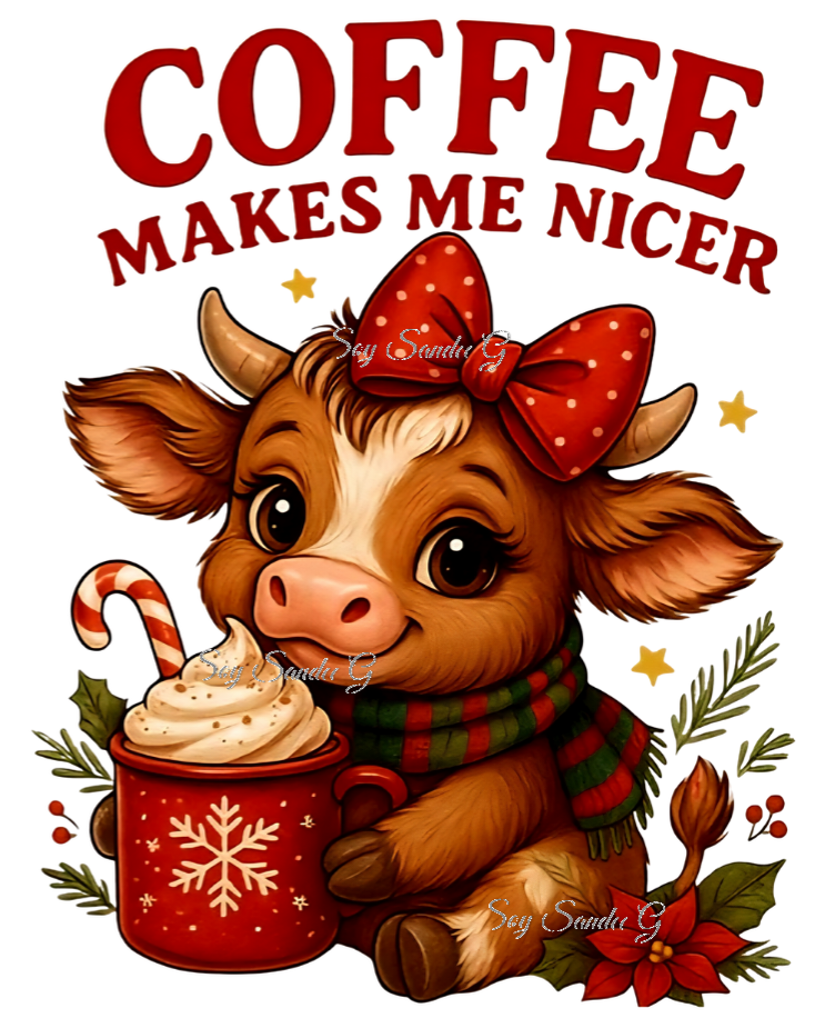 Coffee Makes Me Nicer Cow - UVDTF Decal for cups/hard surfaces sticker