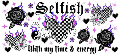 Selfish - UVDTF Wrap for cups/hard surfaces sticker