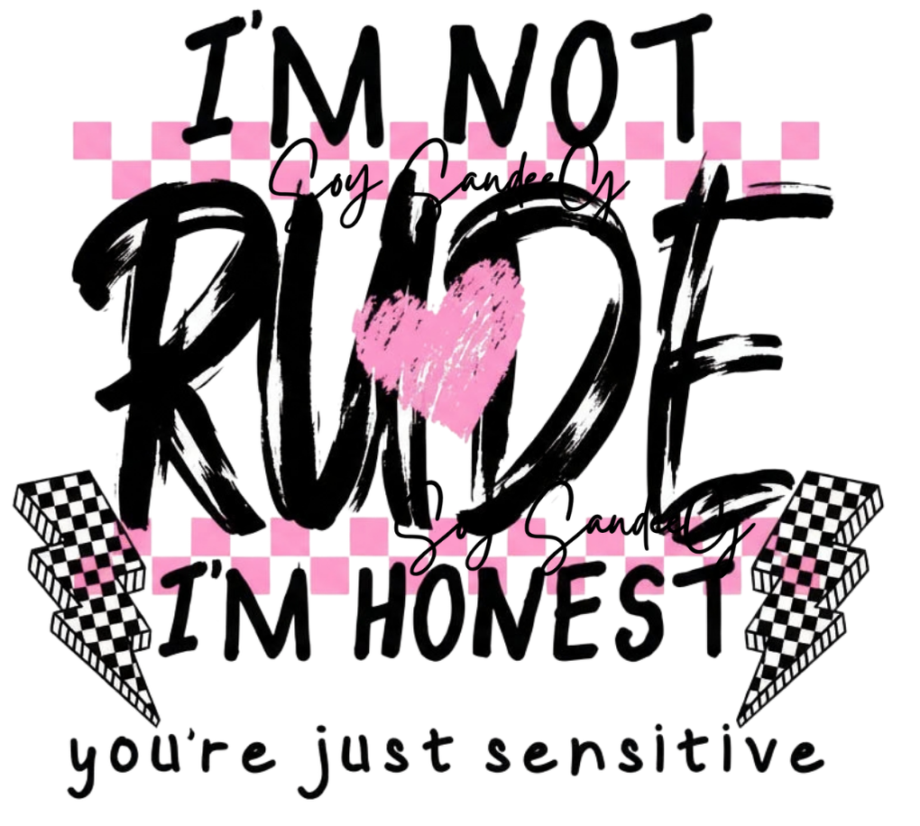 I'm Not Rude - UVDTF Decal for cups/hard surfaces sticker