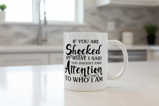 If You Are Shocked - UVDTF Decal for cups/hard surfaces sticker