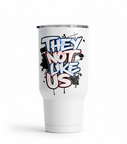 They Not Like Us - UVDTF Decal for cups/hard surfaces sticker