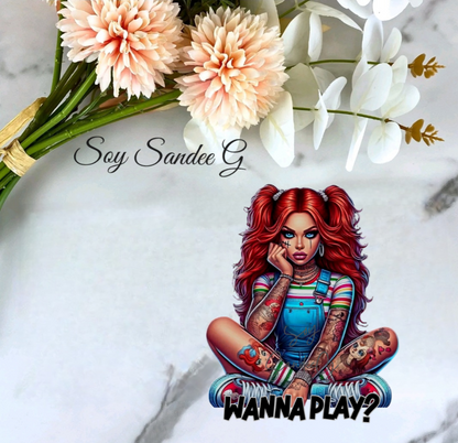 Wanna Play? Chucky Girl - UVDTF Decal for cups/hard surfaces sticker