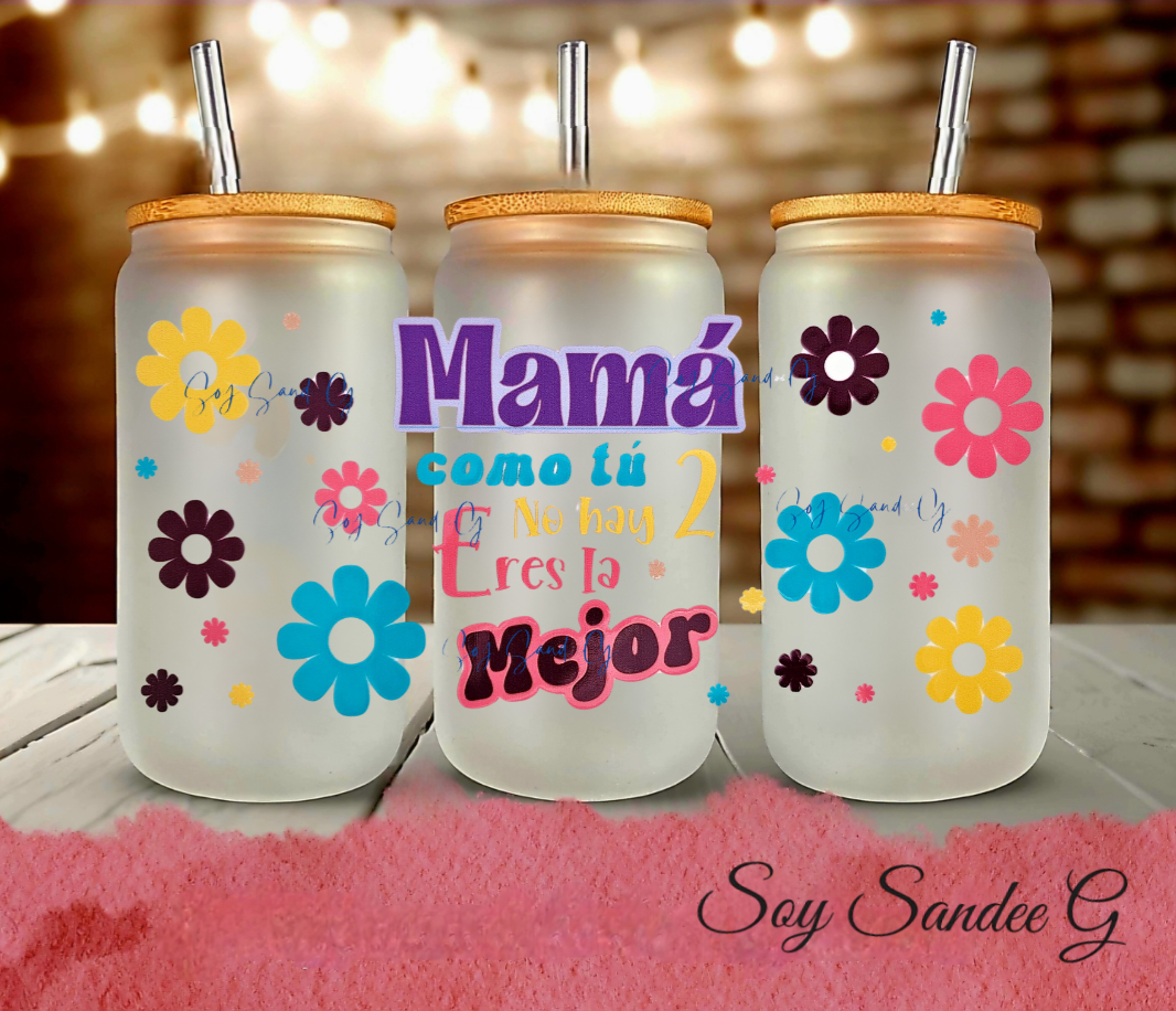 Mamá como tú no hay 2 - Eres la Mejor (There's No Other Mom Like You) - UVDTF Wrap for cups/hard surfaces sticker