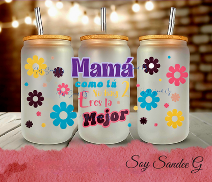 Mamá como tú no hay 2 - Eres la Mejor (There's No Other Mom Like You) - UVDTF Wrap for cups/hard surfaces sticker