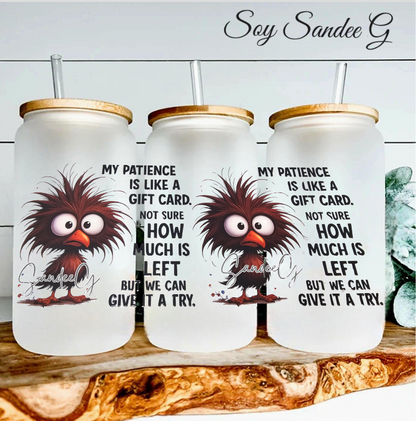 My Patience is Like a Gift Card - UVDTF Wrap for cups/hard surfaces sticker