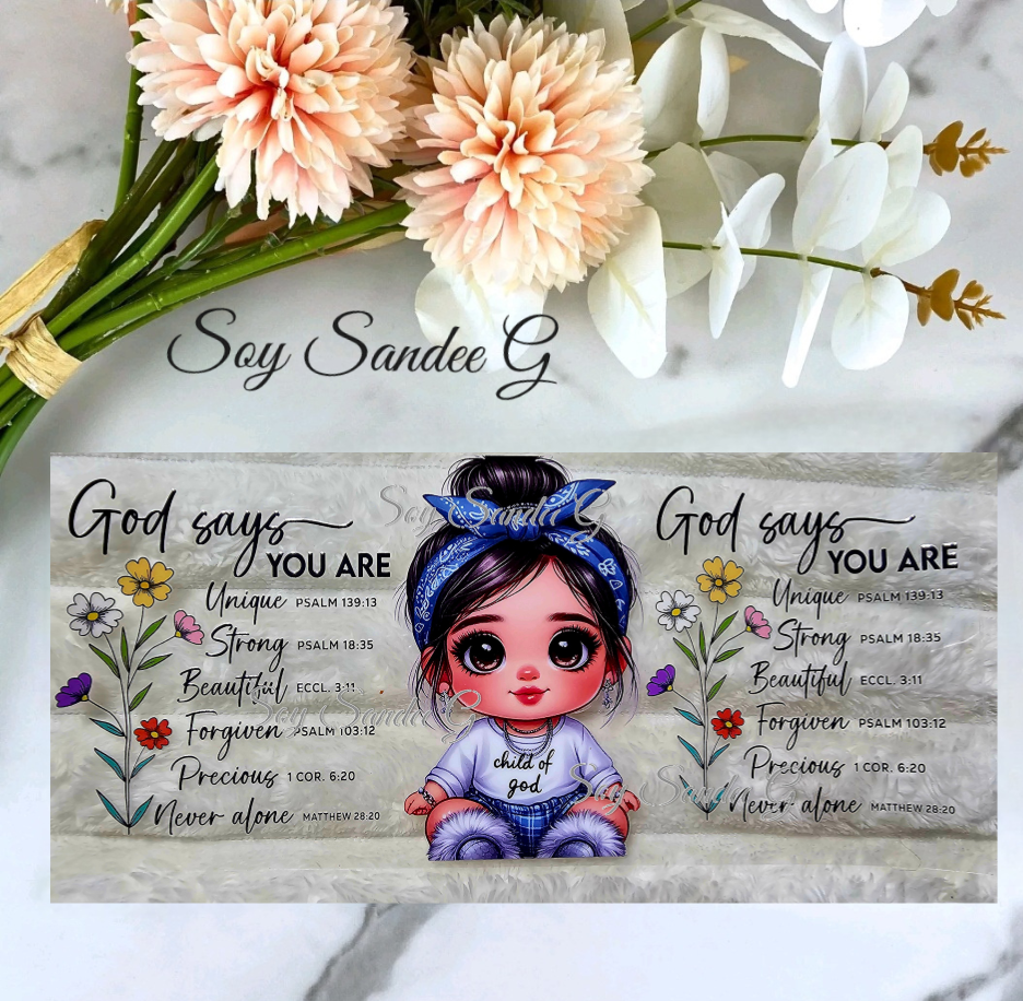 God Says You Are.. - UVDTF Wrap for cups/hard surfaces sticker