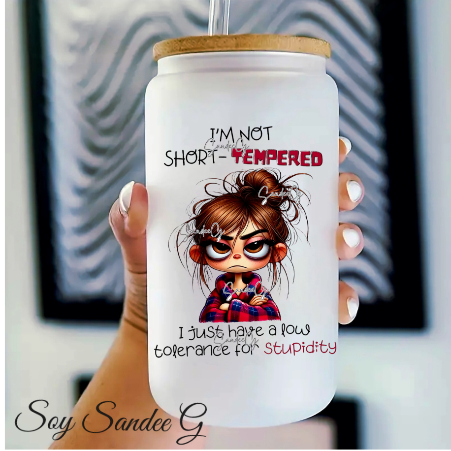 I'm Not Short-Tempered - UVDTF Decal for cups/hard surfaces sticker