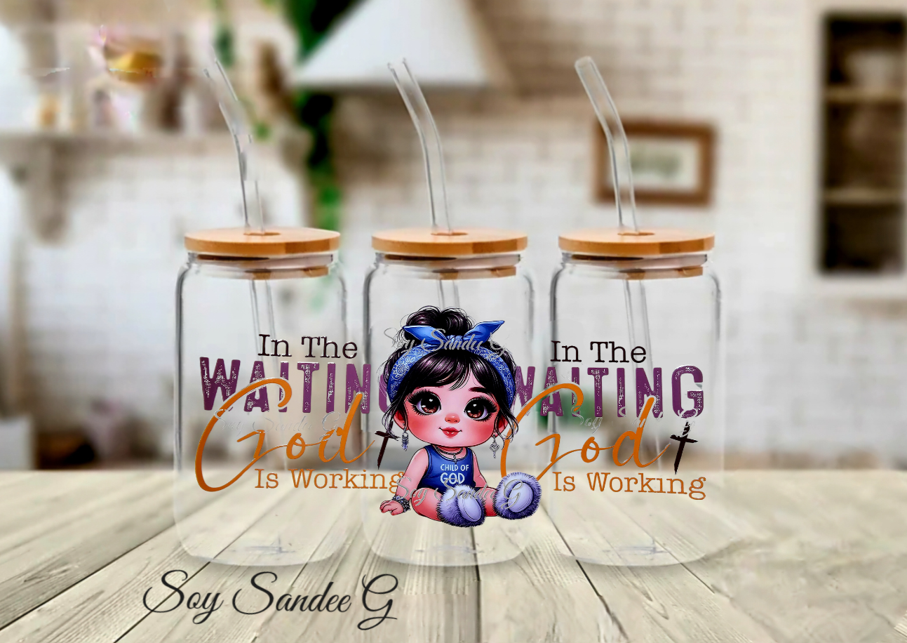 In the Waiting God is Working - UVDTF Decal for cups/hard surfaces sticker