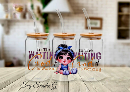 In the Waiting God is Working - UVDTF Decal for cups/hard surfaces sticker
