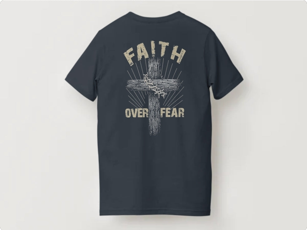 Faith Over Fear T-Shirt