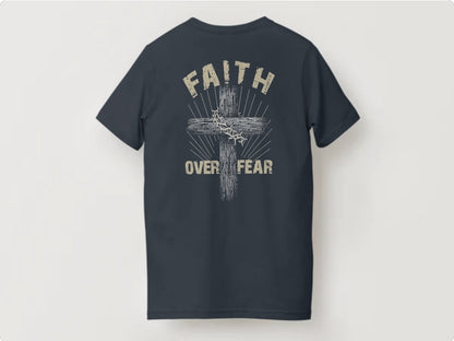 Faith Over Fear T-Shirt