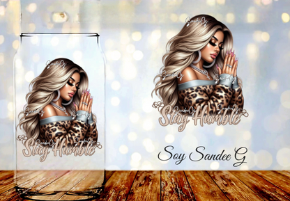 Stay Humble Praying Beauty - UVDTF Decal for cups/hard surfaces sticker