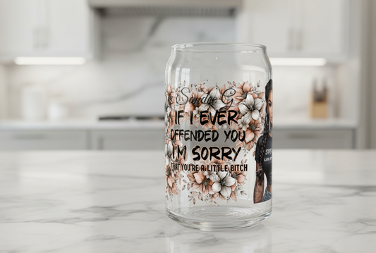 If I Ever Offended You - UVDTF Wrap for cups/hard surfaces sticker