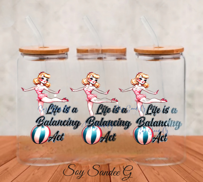 Life is a Balancing Act - UVDTF Wrap for cups/hard surfaces sticker