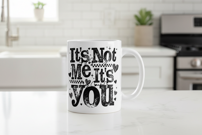 It's Not Me - UVDTF Decal for cups/hard surfaces sticker