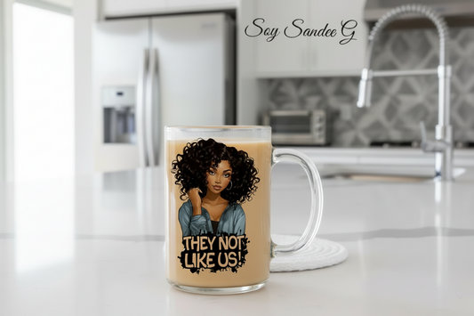 They Not Like Us - UVDTF Decal for cups/hard surfaces sticker