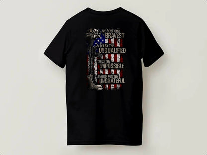 We Sent Our Bravest T-Shirt