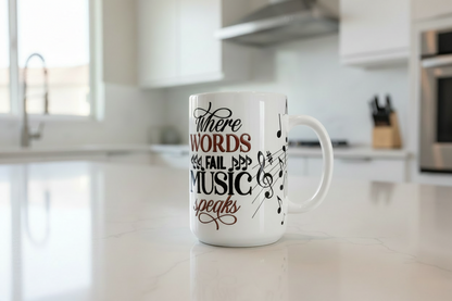 Where Words Fail Music Speaks - UVDTF wrap for cups/hard surfaces sticker