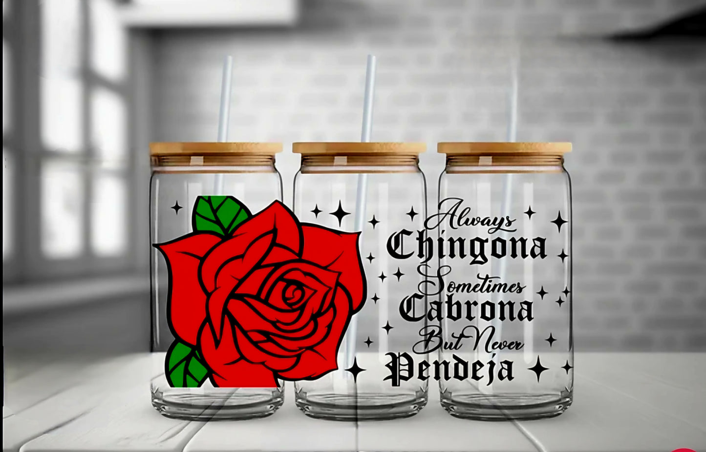 Always Chingona - UVDTF Wrap for cups/hard surfaces