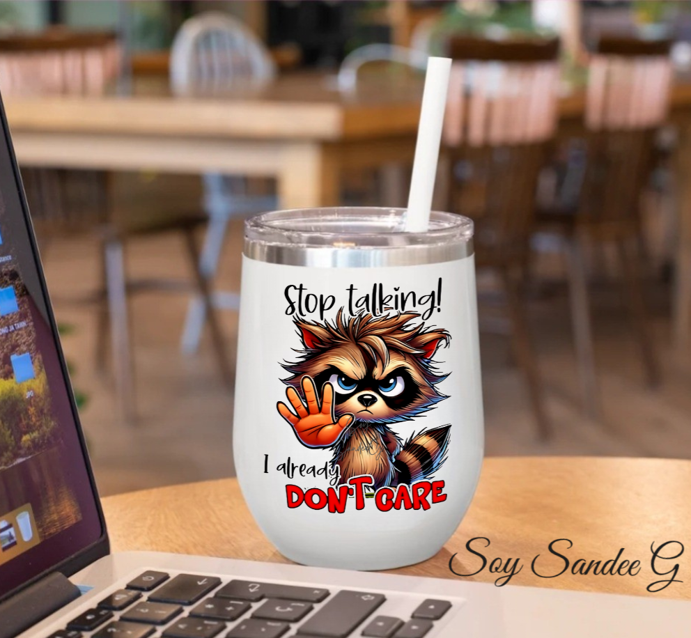 Stop Talking Raccoon - UVDTF Decal for cups/hard surfaces sticker