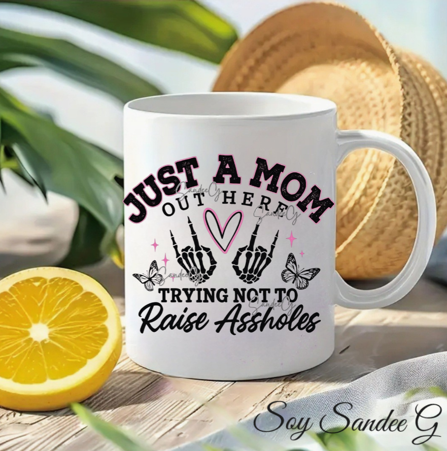 Just A Mom Out Here - UVDTF Decal for cups/hard surfaces sticker