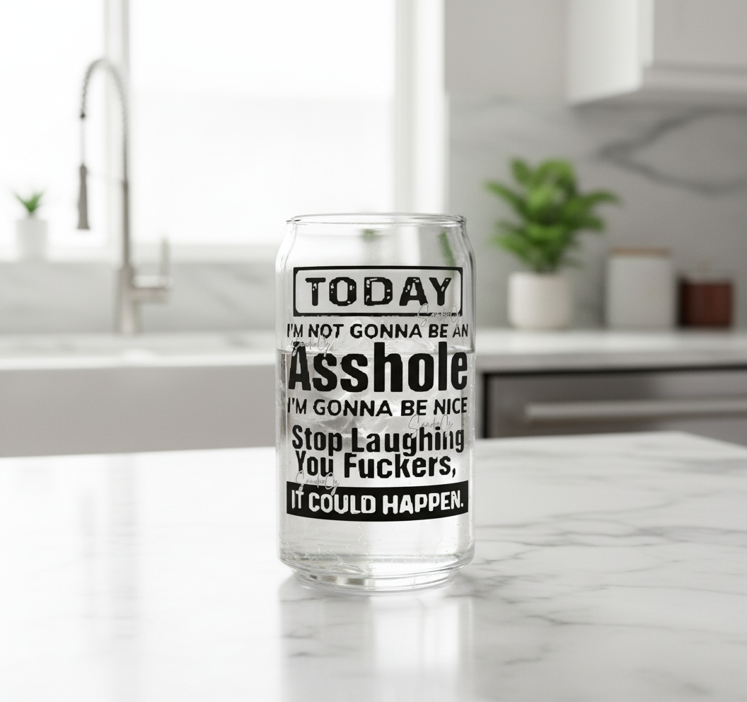 Today I'm Not Gonna Be... - UVDTF decal for cups/hard surfaces sticker