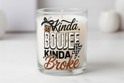 Kinda Boujee Kinda Broke #2 - UVDTF decal for cups/hard surfaces sticker