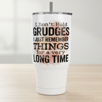 I Don't Hold Grudges - UVDTF Decal for cups/hard surfaces sticker