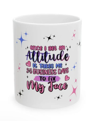 Once I get an Attitude... - UVDTF Decal