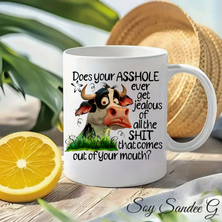 Does Your Asshole Ever Get Jealous Cow - UVDTF Decal for cups/hard surfaces sticker