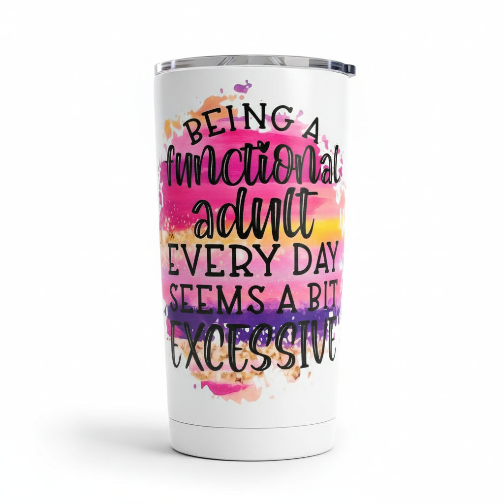 Calcomanía UVDTF para ser un adulto funcional todos los días