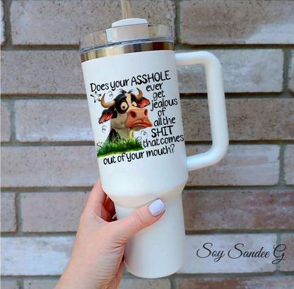 Does Your Asshole Ever Get Jealous Cow - UVDTF Decal for cups/hard surfaces sticker