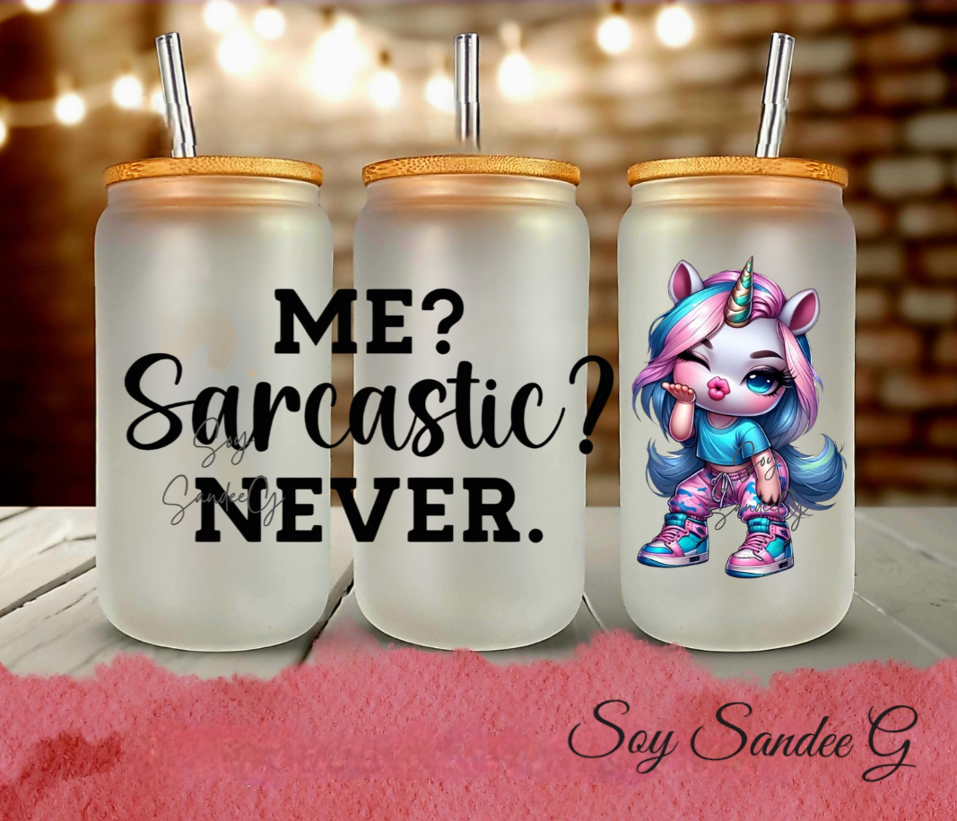 Me Sarcastic? Never Unicorn - UVDTF Wrap for cups/hard surfaces sticker
